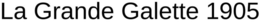 LA GRANDE GALETTE 1905 trademark