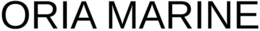 ORIA MARINE trademark