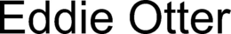 EDDIE OTTER trademark