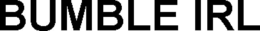 BUMBLE IRL trademark