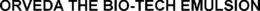 ORVEDA THE BIO-TECH EMULSION trademark