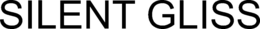 SILENT GLISS trademark