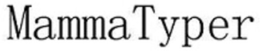 MAMMATYPER trademark