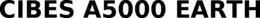 CIBES A5000 EARTH trademark