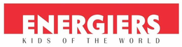 ENERGIERS KIDS OF THE WORLD trademark
