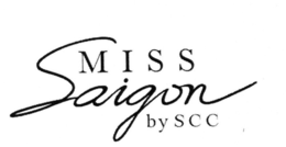 MISS SAIGON BY SCC trademark