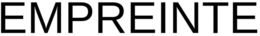 EMPREINTE trademark