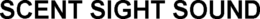 SCENT SIGHT SOUND trademark