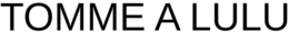 TOMME A LULU trademark