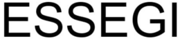 ESSEGI trademark