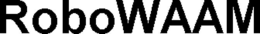 ROBOWAAM trademark