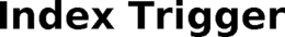 INDEX TRIGGER trademark