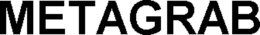 METAGRAB trademark