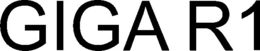 GIGA R1 trademark