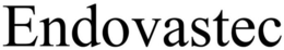ENDOVASTEC trademark