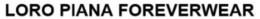 LORO PIANA FOREVERWEAR trademark