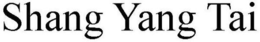 SHANG YANG TAI trademark