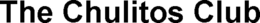 THE CHULITOS CLUB trademark