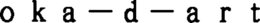 OKA-D-ART trademark