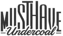 MUSTHAVE UNDERCOAL trademark