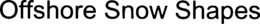 OFFSHORE SNOW SHAPES trademark