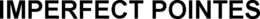 IMPERFECT POINTES trademark