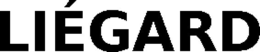 LIÉGARD trademark