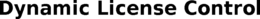 DYNAMIC LICENSE CONTROL trademark