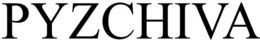 PYZCHIVA trademark
