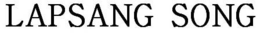 LAPSANG SONG trademark