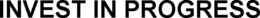 INVEST IN PROGRESS trademark