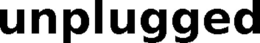 UNPLUGGED trademark