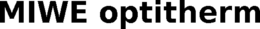 MIWE OPTITHERM trademark