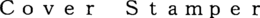 COVER STAMPER trademark