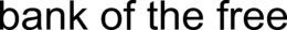 BANK OF THE FREE trademark