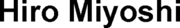 HIRO MIYOSHI trademark