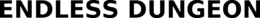 ENDLESS DUNGEON trademark