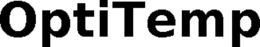 OPTITEMP trademark