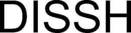DISSH trademark