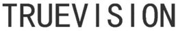 TRUEVISION trademark