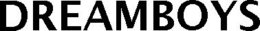 DREAMBOYS trademark