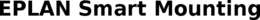 EPLAN SMART MOUNTING trademark