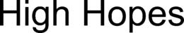 HIGH HOPES trademark