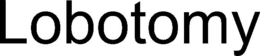 LOBOTOMY trademark