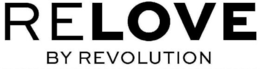 RELOVE BY REVOLUTION trademark