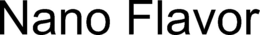 NANO FLAVOR trademark