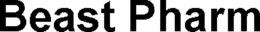 BEAST PHARM trademark