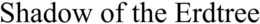 SHADOW OF THE ERDTREE trademark