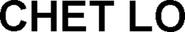 CHET LO trademark