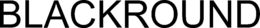 BLACKROUND trademark